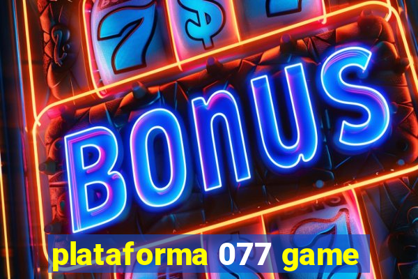 plataforma 077 game