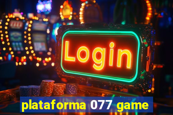 plataforma 077 game