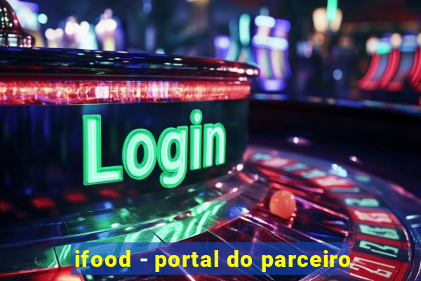 ifood - portal do parceiro