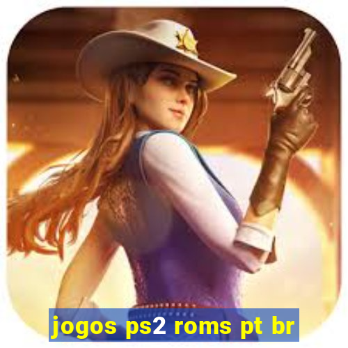 jogos ps2 roms pt br