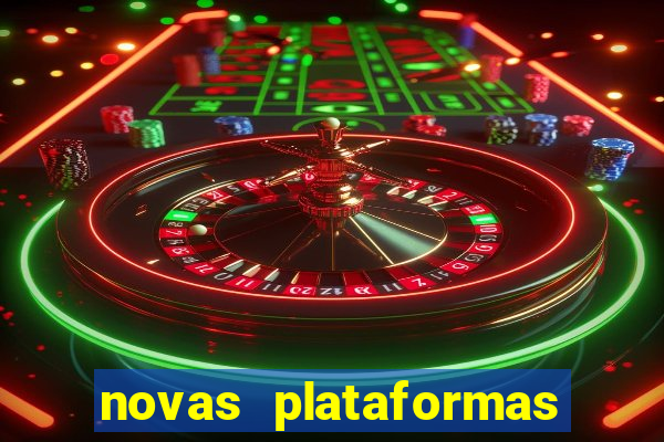 novas plataformas fortune tiger