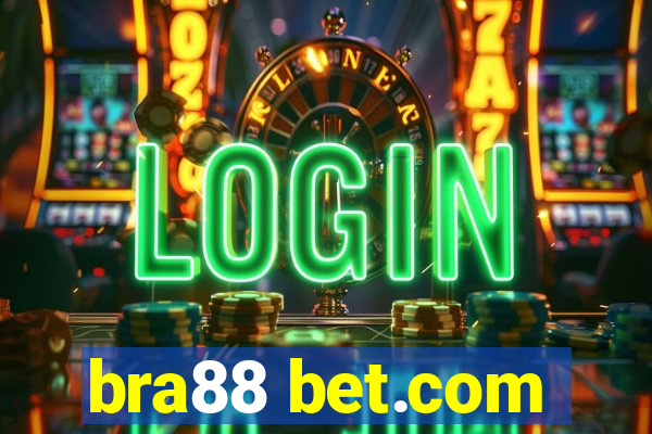 bra88 bet.com