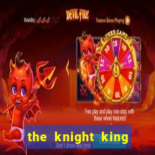 the knight king who returned with a god wiki