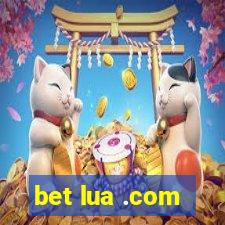 bet lua .com