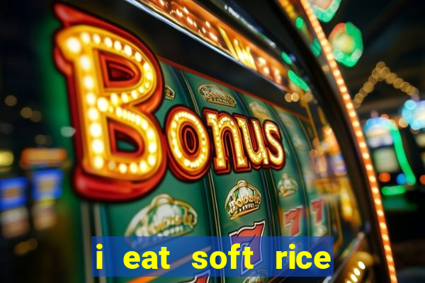 i eat soft rice in another world cap 1 pt br