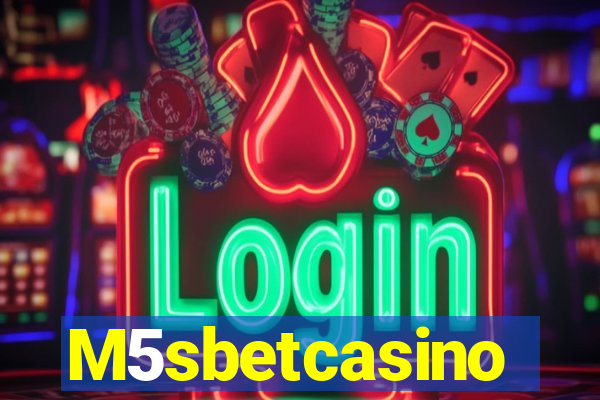 M5sbetcasino