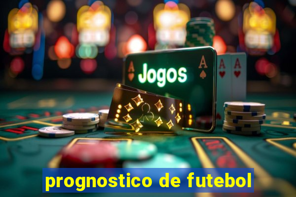 prognostico de futebol