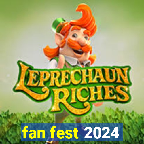 fan fest 2024