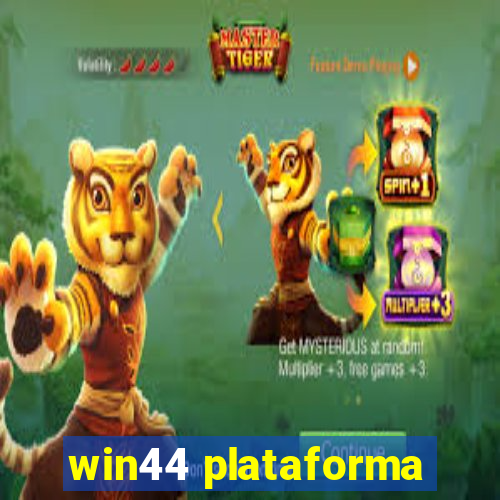 win44 plataforma