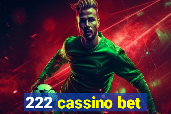 222 cassino bet