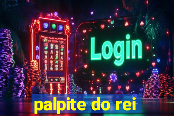 palpite do rei