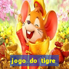 jogo do tigre gratis teste