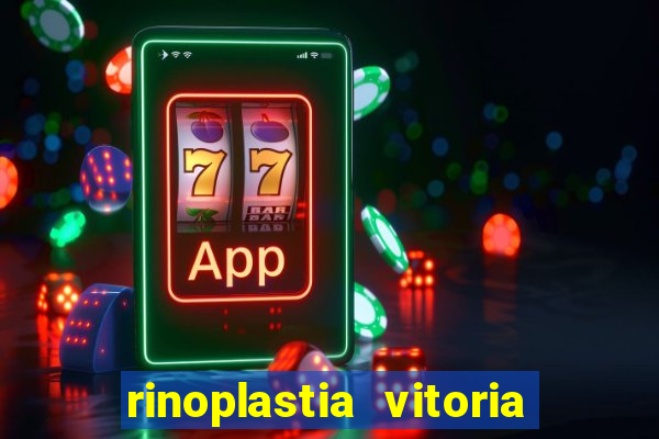 rinoplastia vitoria da conquista