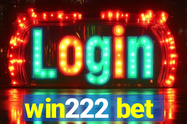 win222 bet