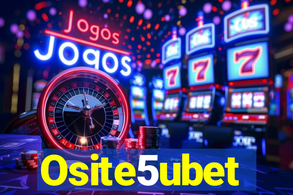 Osite5ubet