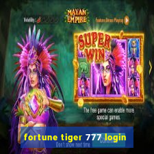 fortune tiger 777 login