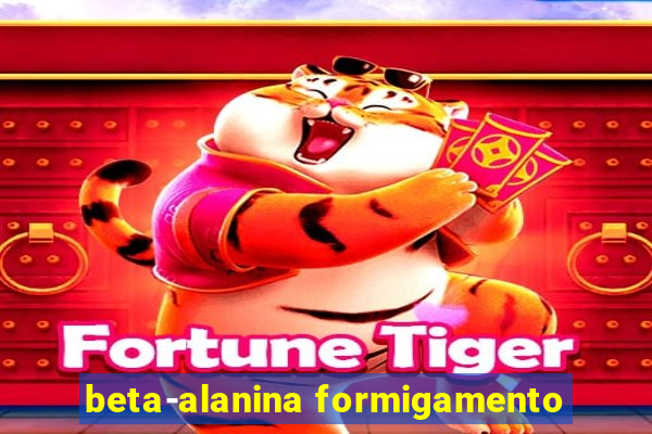 beta-alanina formigamento