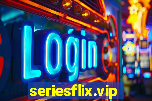 seriesflix.vip