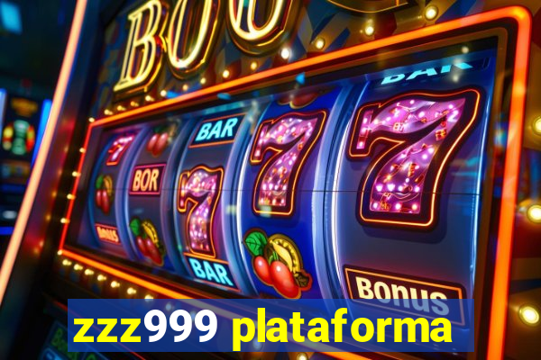 zzz999 plataforma