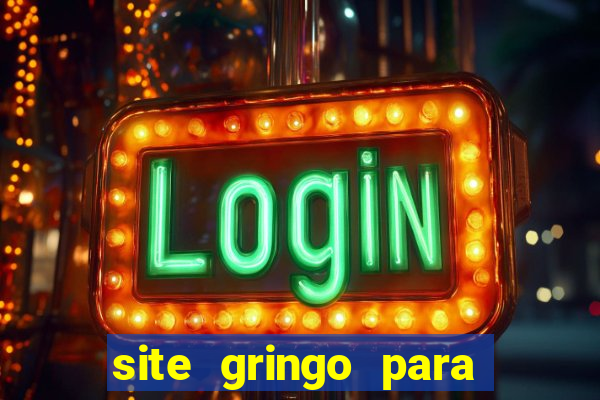 site gringo para ganhar dinheiro