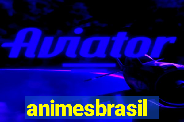 animesbrasil