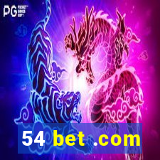 54 bet .com