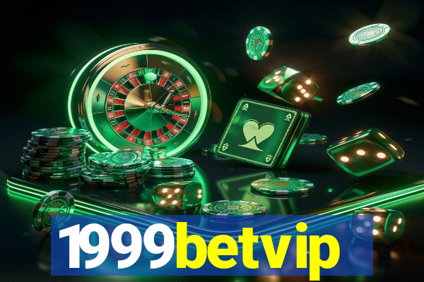 1999betvip