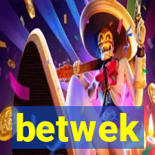 betwek