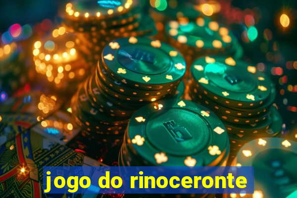 jogo do rinoceronte