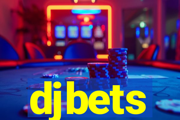 djbets