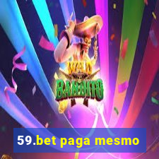 59.bet paga mesmo