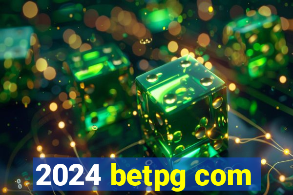 2024 betpg com