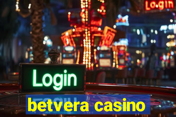 betvera casino