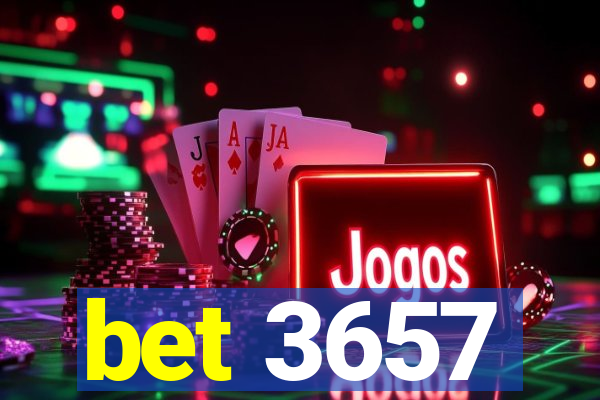 bet 3657