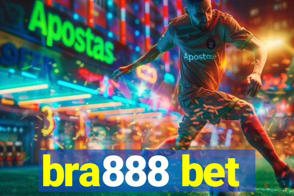 bra888 bet