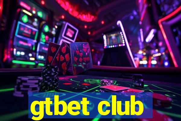 gtbet club