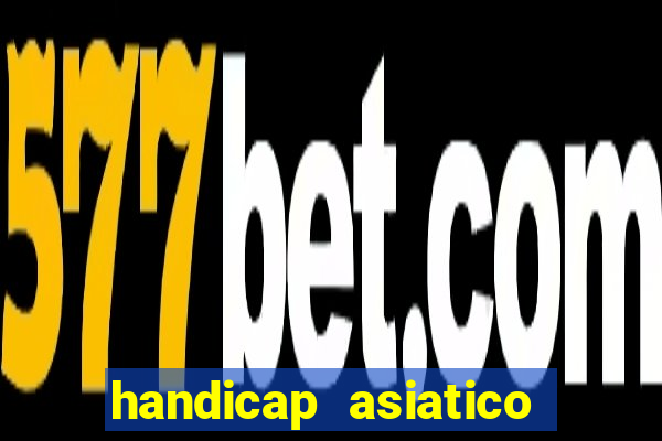 handicap asiatico 0.0 0.5