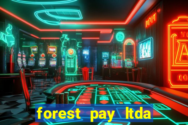 forest pay ltda plataforma de jogos