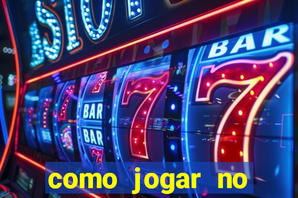 como jogar no tigre sem depositar