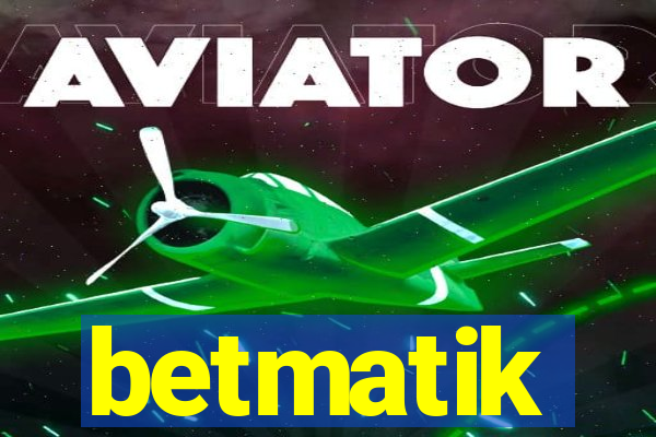 betmatik