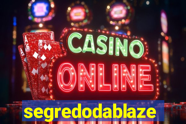 segredodablaze