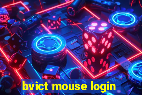 bvict mouse login