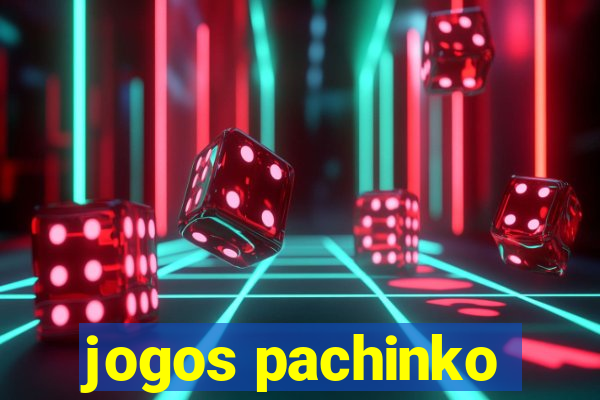 jogos pachinko