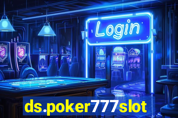 ds.poker777slots.com