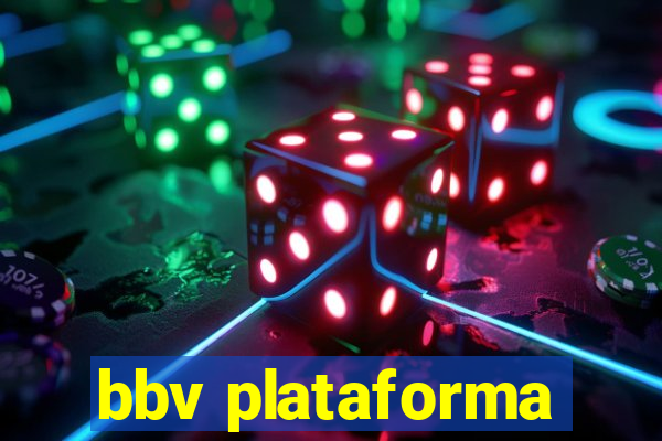 bbv plataforma