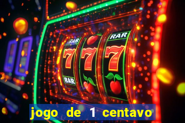 jogo de 1 centavo estrela bet