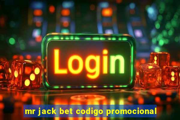 mr jack bet codigo promocional