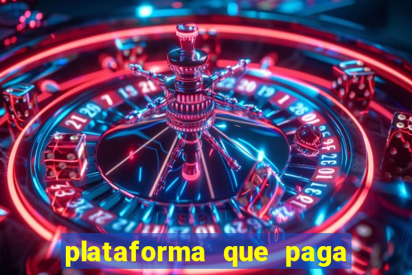 plataforma que paga no cadastro fortune tiger