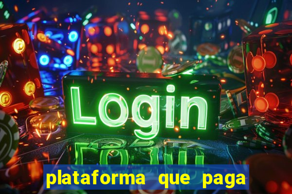 plataforma que paga no cadastro fortune tiger