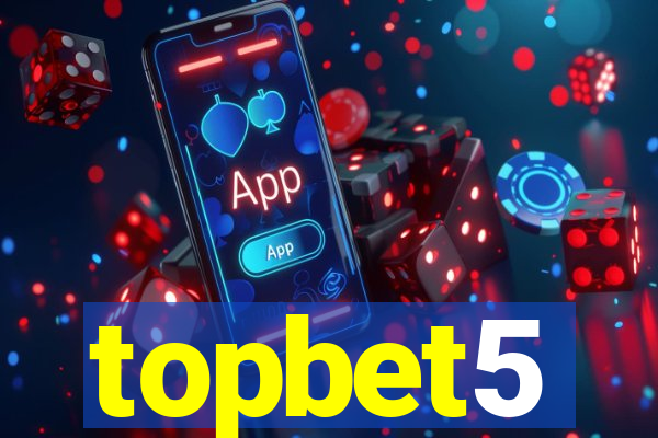 topbet5